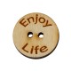 Bottone di Legno con Scritta "Enjoy Life" 18mm (spess.3.5mm)