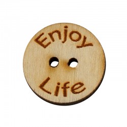 Bouton en Bois avec phrase "Enjouy Life" 18mm (grosseur 3,5mm)