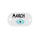 Plexi Acrylic Tag Connector "March" w/ Evil Eye 20x12mm
