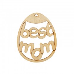 Pendentif œuf de Pâques "best mom" en Bois 60x48mm