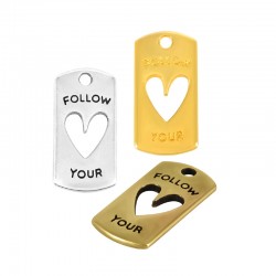 Ciondolo in Zama con Scritta "Follow your Heart" 10x20mm