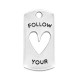 Colgante de Metal Zamak Rectangular "Follow your Heart" 10x20mm