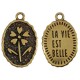 Breloque Ovale en Zamak Martelé « La vie » avec Fleur 15 x 20 mm