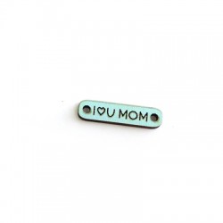 Intercalaire en Bois 6x24mm avec "I LOVE YOU MOM"
