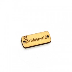 Connecteur en bois Étiquette « Demoiselle D'Honneur » 21 x 9 mm