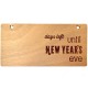 Letrero de Madera "New Year's Eve" 110x220mm