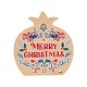 Ξύλινο Επιτραπέζιο Ρόδι "Merry Christmas" 133x124mm