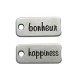 Breloque Plaquette Bonheur/Happiness en Métal/Zamak, 28x12mm