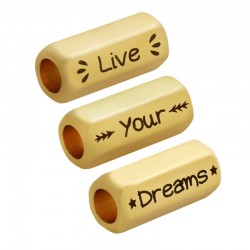 Brass Tube Hexagon "Live your dreams" 8x19mm Ø5mm