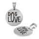 Breloque Ronde "DOG LOVE" 15mm/1.5mm en Acier Inoxydable 304
