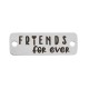 Ανοξείδωτο Ατσάλι 304 Στοιχείο “FRIENDS” Μακραμέ24x8mm/1.1mm