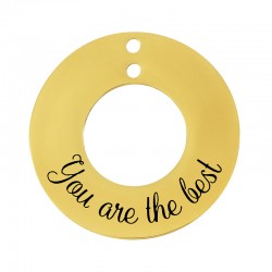 Colgante de Acero Inoxidable 304 Redondo "You are the best"  con 2 Anillas 25mm
