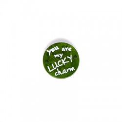 Colgante de Metacrilato Redondo "you're my lucky charm" 20mm