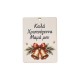 Colgante de Madera «Feliz Navidad, Mamá Mía» 45 x 60 mm, Ø 2,5 mm
