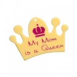 Plexi Acrylic Pendant Crown "My Mom is a Queen" 59x49mm