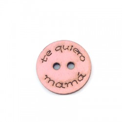 Wooden Button 'Te Quiero Mama' 18mm
