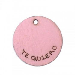 Charm di Legno Rotondo con Scritta Incisa "TE QUIERO" 24mm