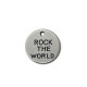 Ciondolo in Zama Rotondo scritta “ROCK THE WORLD” 22mm
