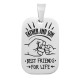 Stainless Steel 304 Tag  "FATHER SON BEST FRIENDS" 16.5x25mm