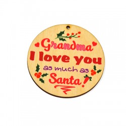 Wooden Lucky Pendant Round "Grandma I love you" 70mm