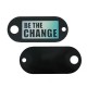 Plexi Acrylic Connector Tag “BE THE CHANGE” 45x20mm