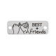 Stainless Steel 304 Connector “BEST FRIENDS” 24x8mm/1.1mm