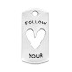 Μεταλλικό Ζάμακ Μοτίφ Ταυτότητα “Follow your Heart” 10x20mm