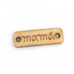 Connettore di Legno Targhetta con Scritta "Mama" 21x7mm