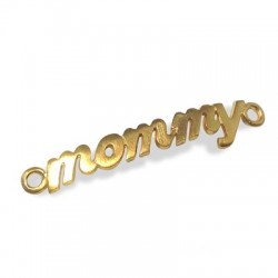 Connettore in Metallo Ottone Scritta "Mommy" 34x6mm