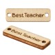 Ξύλινο Στοιχείο Ταυτότητα "Best Teacher" για Μακραμέ 24x7mm