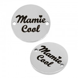 Stainless Steel 304 Connector Round "Mamie cool" 15mm/1.5mm