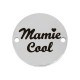 Stainless Steel 304 Connector Round "Mamie cool" 15mm/1.5mm